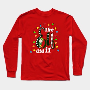 the efl did it!!! Long Sleeve T-Shirt